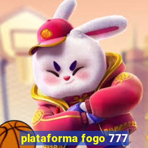 plataforma fogo 777