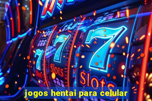 jogos hentai para celular