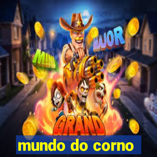 mundo do corno