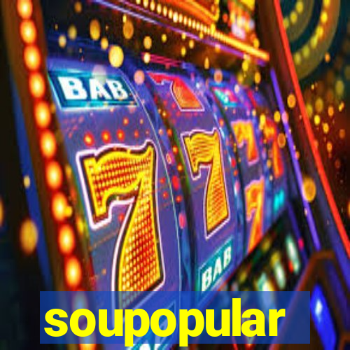 soupopular