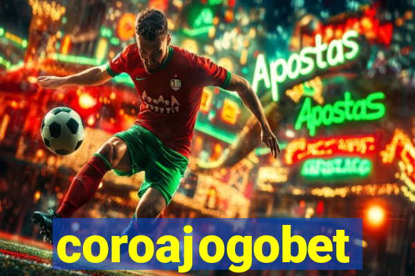 coroajogobet