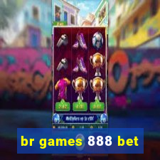 br games 888 bet