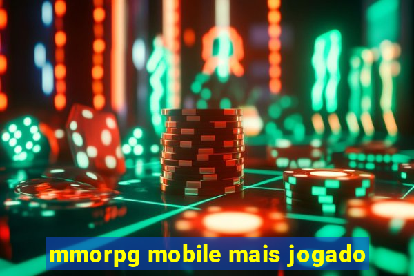 mmorpg mobile mais jogado