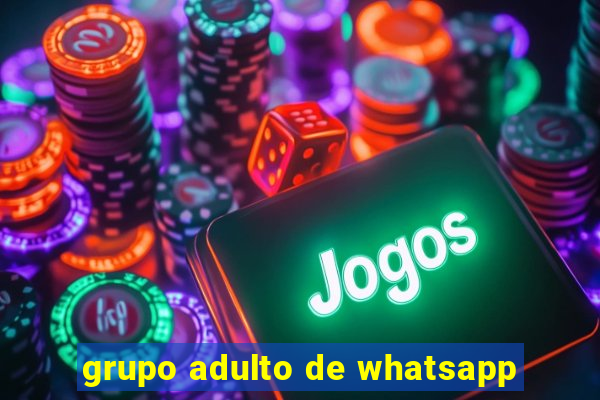 grupo adulto de whatsapp