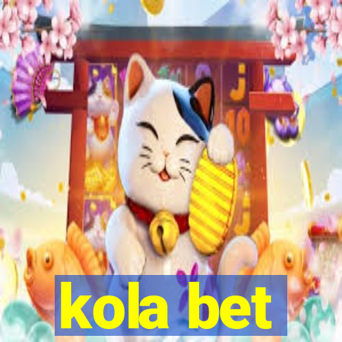 kola bet