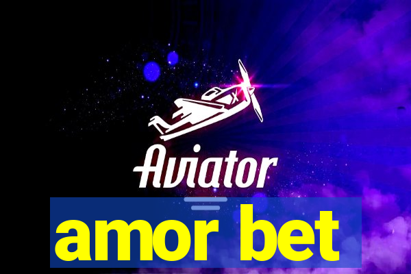 amor bet