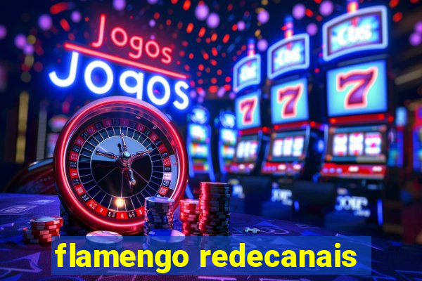 flamengo redecanais