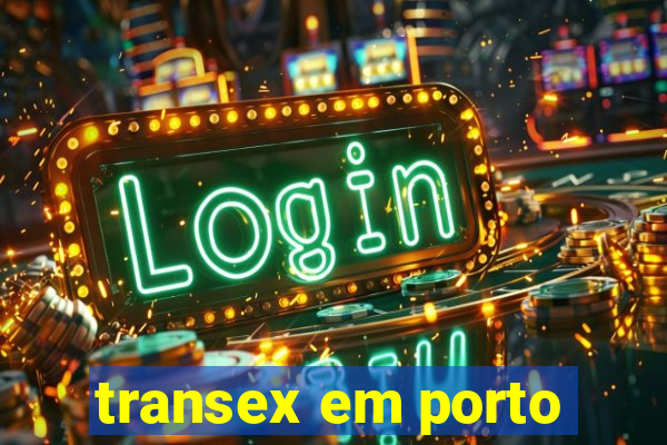 transex em porto