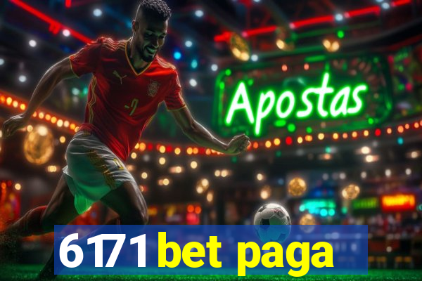 6171 bet paga