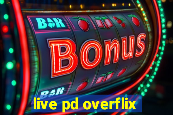 live pd overflix