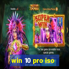 win 10 pro iso