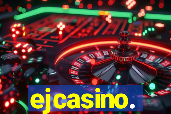 ejcasino.