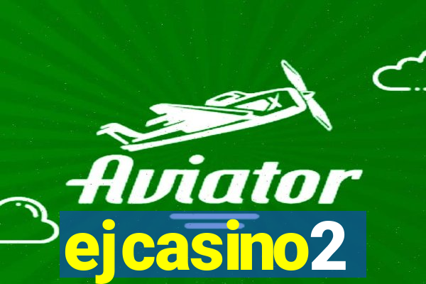 ejcasino2