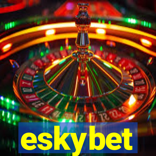 eskybet