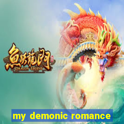 my demonic romance