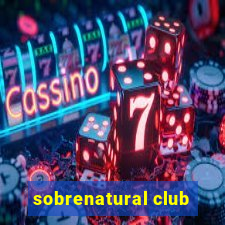 sobrenatural club