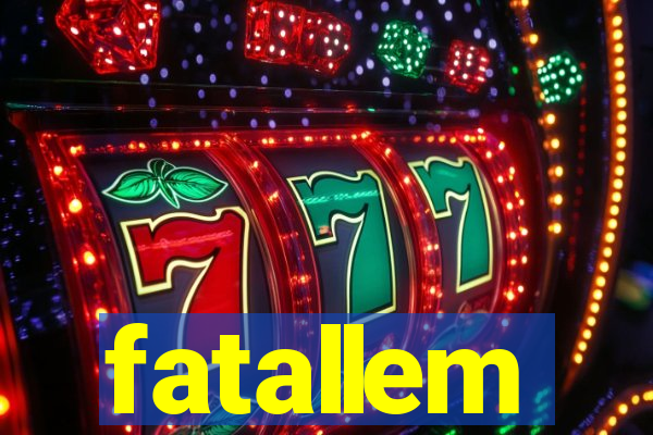 fatallem