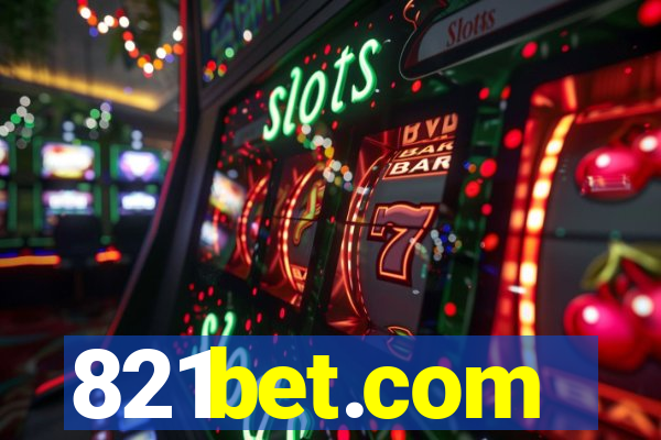 821bet.com