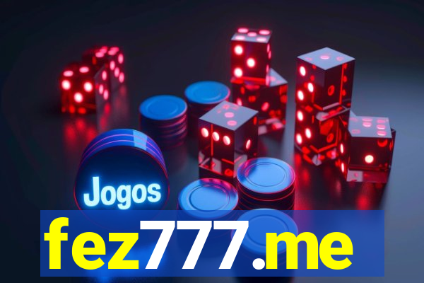 fez777.me