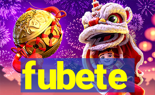 fubete