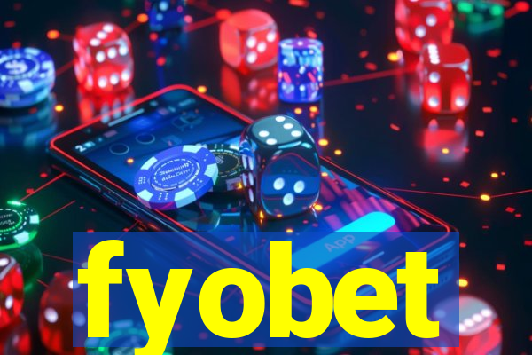 fyobet