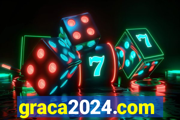 graca2024.com