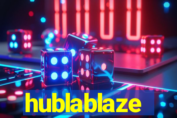 hublablaze