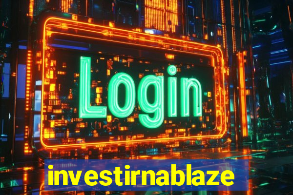 investirnablaze