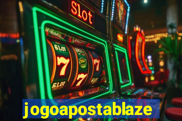 jogoapostablaze