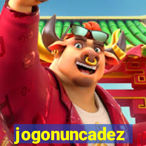 jogonuncadez