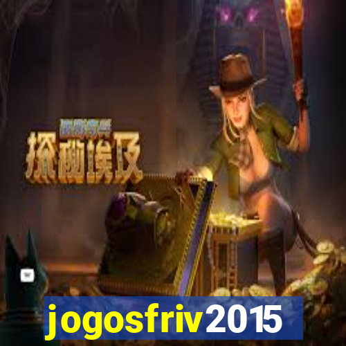 jogosfriv2015