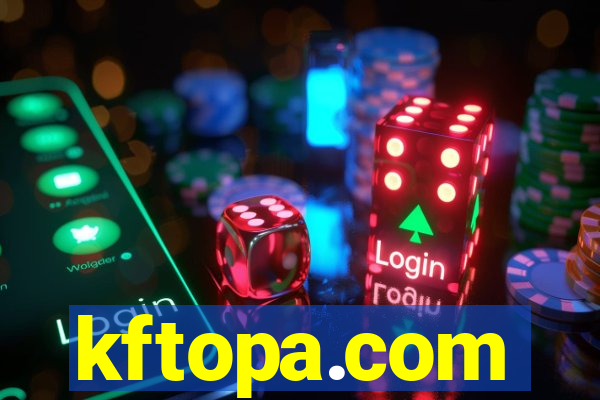 kftopa.com