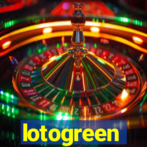 lotogreen