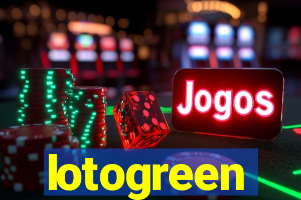 lotogreen