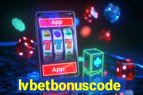 lvbetbonuscode