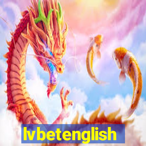 lvbetenglish