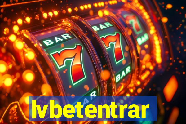 lvbetentrar