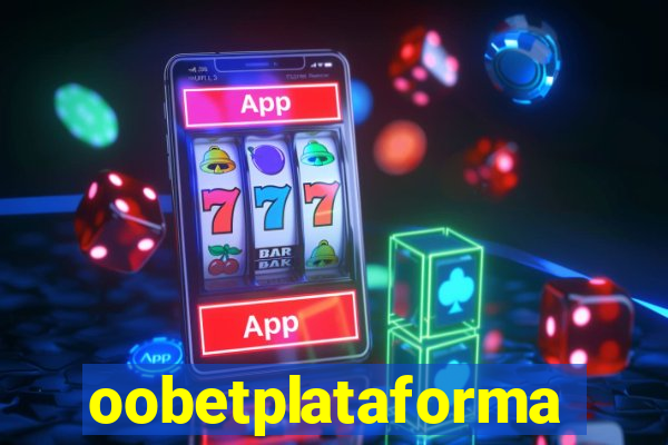 oobetplataforma