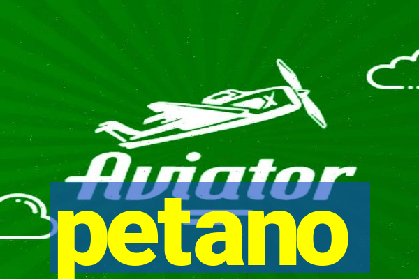 petano