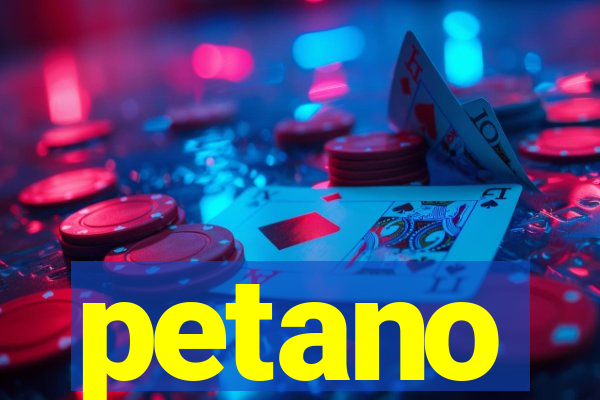 petano