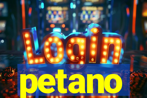 petano