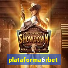 plataforma6rbet