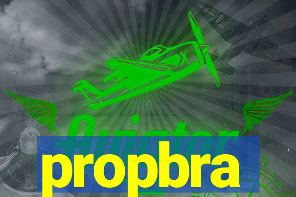 propbra