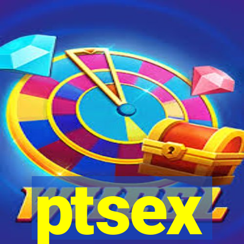 ptsex