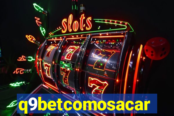 q9betcomosacar