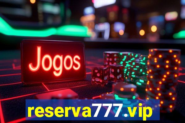 reserva777.vip