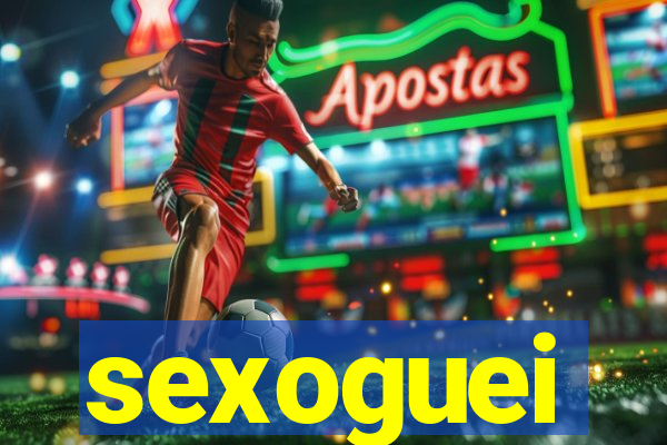 sexoguei