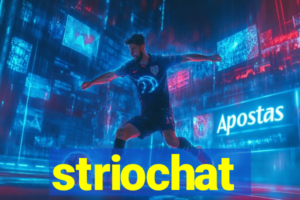 striochat