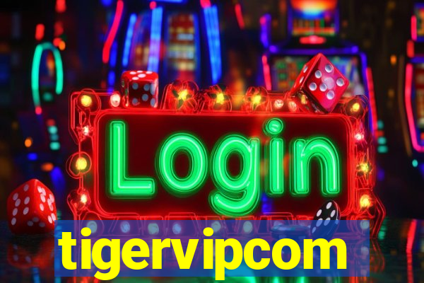 tigervipcom