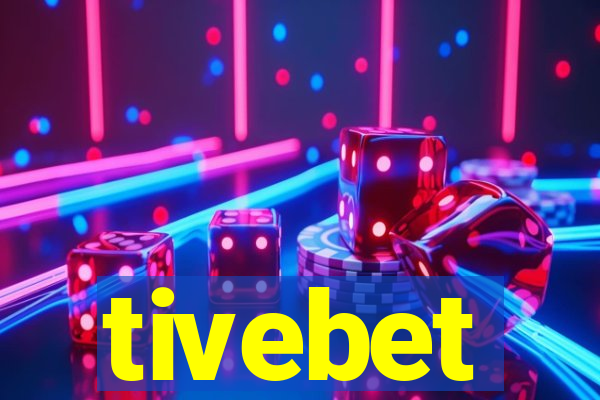 tivebet